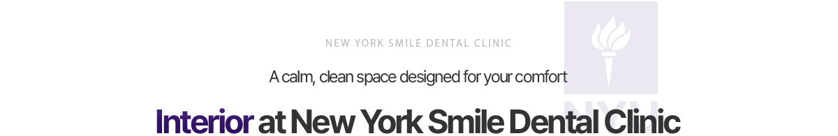 Interior at New York Smile Dental Clinic