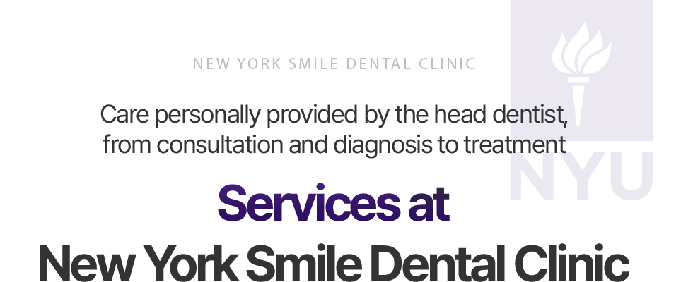 Services at New York Smile Dental Clinic